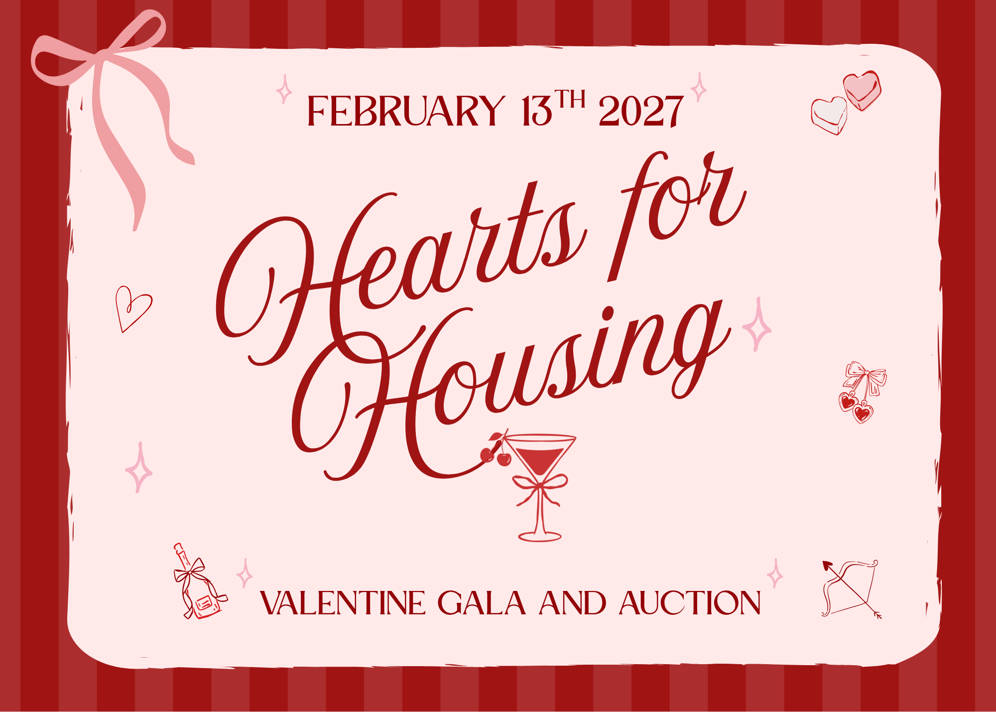 Hearts for Housing February 13th 2027 Valentine Gala and Auction